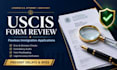 perform a comprehensive uscis form accuracy and legal compliance check