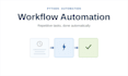 build workflow and browser automation to save you hours