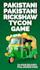 create a pakistani rickshaw tycoon browser game for you