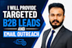 provide targeted b2b leads and email outreach