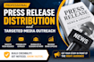 do professional press release distribution and targeted media outreach