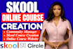 setup skool community course creation community setup skool community manager