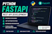 develop rest apis using python fastapi