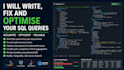 write, fix and optimise your sql queries
