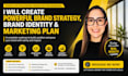 create powerful brand strategy brand identity and marketing plan