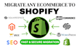 migrate to shopify, wix to shopify, wordpress migration or website migration