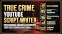 write engaging true crime youtube documentary scripts