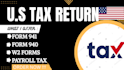 prepare and file irs forms 941, 940, w2, w3, 1099 payroll tax returns