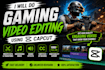 edit engaging gaming videos using capcut