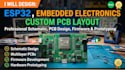 design esp32, embedded electronics and custom pcb layout