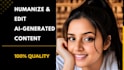 edit and humanize ai content, ai content editing professionally