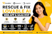 rescue fix lovable ai web app lovable app lovable saas mvp lovable dev saas app