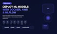 build and deploy ml pipelines with docker,mlflow,and AWS