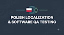 test and localize your tech product or app for the polish market