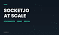 fix socketio scaling, disconnect and memory leak problems
