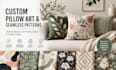 create custom pillow art, cushion designs, seamless patterns, and textile prints