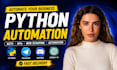 build custom bot using python, web scraping, selenium, and web automation, api