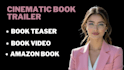 amazon cinematic book trailer promo video book promotion ebook video