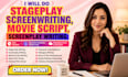do stageplay screenwriting, movie script, screenplay writing