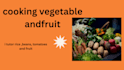 create delicious and healthy vegetable recipes