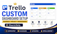 do custom trello dashboard setup business project management virtual assistant