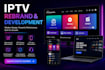 develop and rebrand your iptv app and streaming platform