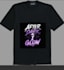 design after dark I glow neon tshirt