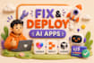 fix and deploy lovable, bolt, replit, cursor, claude code, antigravity ai app