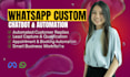 build a whatsapp chatbot or automation with the official API