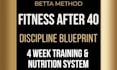 build your fitness over 40 discipline blueprint