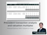 build a precedent transaction analysis and valuation multiples