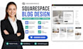 build squarespace blog design SEO setup responsive website and custom layouts