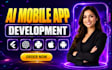 be building mobile app ai mobile app development, ai app developer, app builder