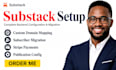 set up substack publication, custom domain, and subscriber migration