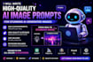 write high quality ai prompts and stunning ai generated images