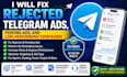 fix rejected telegram ads, pending ads, and low performing campaigns