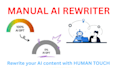 edit, rewrite and humanize your ai generated content