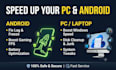 optimize your android and PC for max speed and gaming