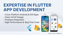 be your expert flutter developer for android and ios app development