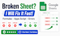 fix google sheets formulas, errors and apps script
