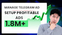 setup and manage telegram ads, setup profitable telegram ads