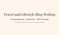 write SEO friendly travel and lifestyle blogs