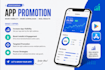 do a pro app install, app promotion, mobile app promotion