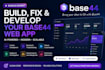 build, fix, and develop your base44 web app