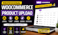 do woocommerce product upload, listing, csv import and optimization