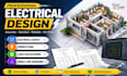 create electrical layouts, power plans, load calculations single line diagrams