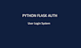 python flask user authentication and login system