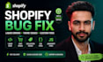 fix shopify bugs, liquid errors, and theme issues