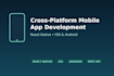 develop a cross platform mobile app with react native
