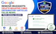 remove mugshots delete negative links bad articles false news case from google
